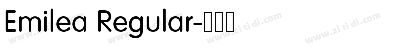 Emilea Regular字体转换 Emilea Regular字体转换